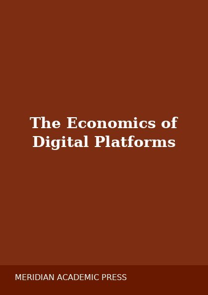 The Economics of Digital Platforms cover