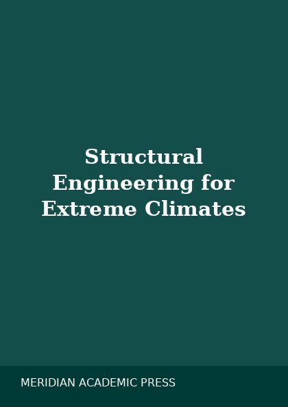 Structural Engineering for Extreme Climates cover